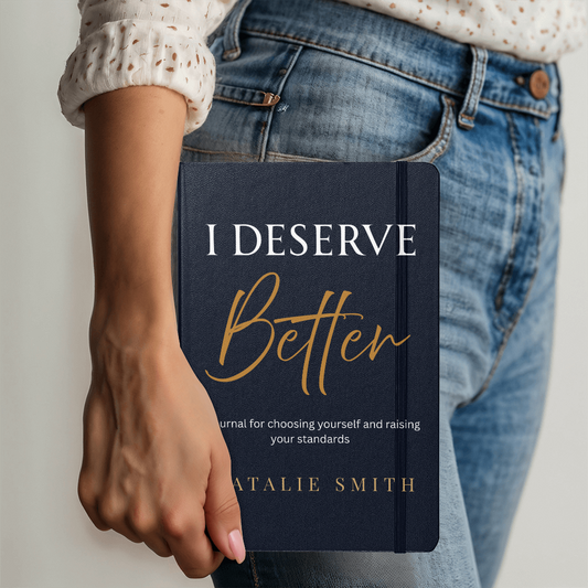 I Deserve Better Personalized Journal with Guided Prompts